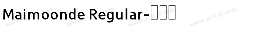 Maimoonde Regular字体转换